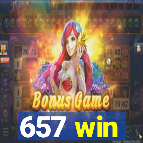 657 win